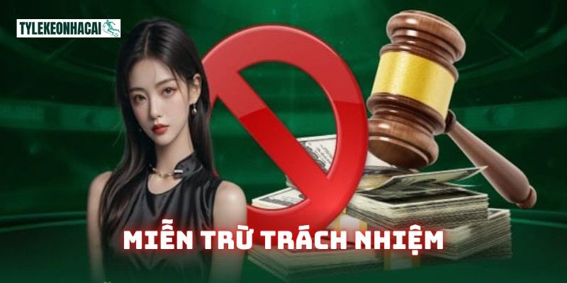 Người chơi được miễn trừ trách nhiệm trong trường hợp nào? Người chơi được miễn trừ trách nhiệm trong trường hợp nào?
