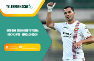 Đội hình dự kiến trước trận Cremonese vs Verona