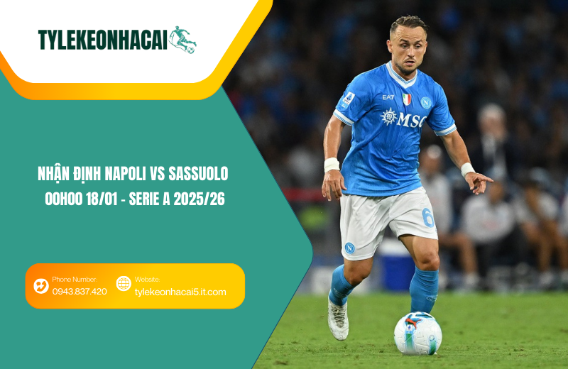 Đội hình dự kiến trước trận Napoli vs Sassuolo Đội hình dự kiến trước trận Napoli vs Sassuolo
