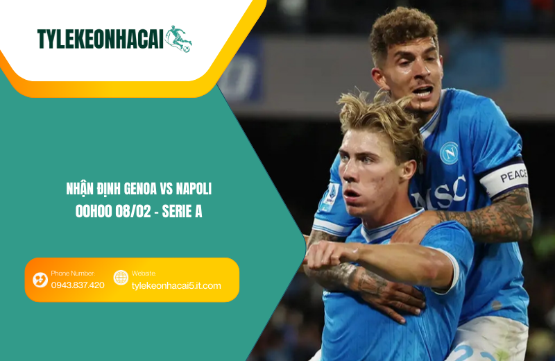 Đội hình dự kiến trước trận Genoa vs Napoli Đội hình dự kiến trước trận Genoa vs Napoli
