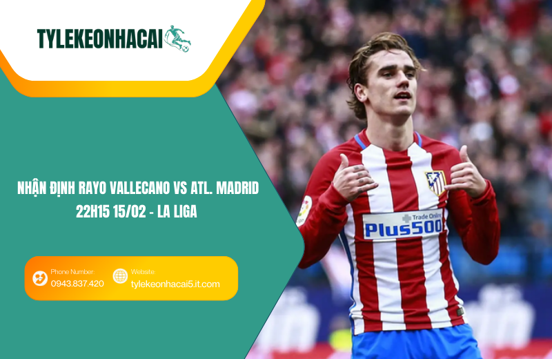 Đội hình dự kiến trước trận Rayo Vallecano vs Atl. Madrid Đội hình dự kiến trước trận Rayo Vallecano vs Atl. Madrid