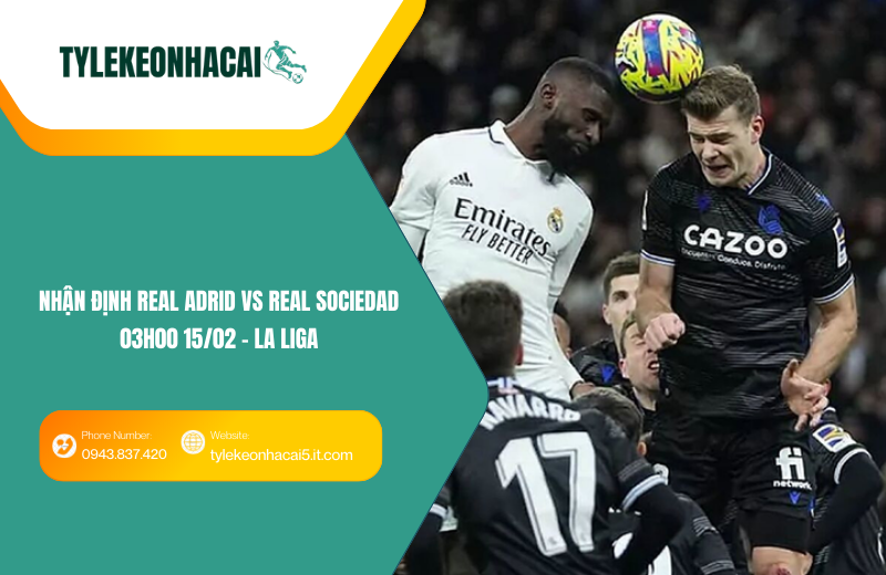 Đội hình dự kiến trước trận Real Madrid vs Real Sociedad Đội hình dự kiến trước trận Real Madrid vs Real Sociedad