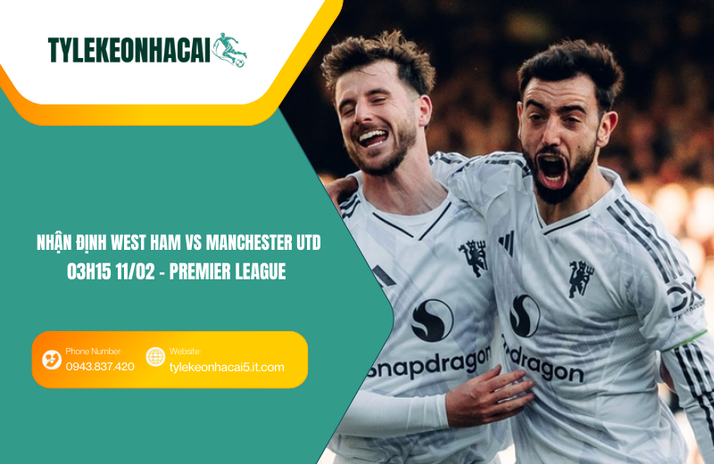 Đội hình dự kiến trước trận West Ham vs Manchester Utd Đội hình dự kiến trước trận West Ham vs Manchester Utd
